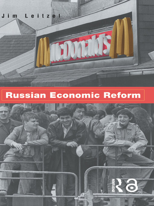 Title details for Russian Economic Reform by James Leitzel - Available